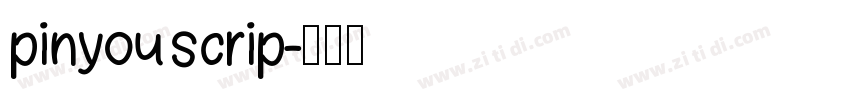pinyou scrip字体转换